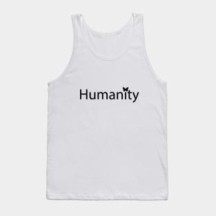 Humanity typographic artsy Tank Top